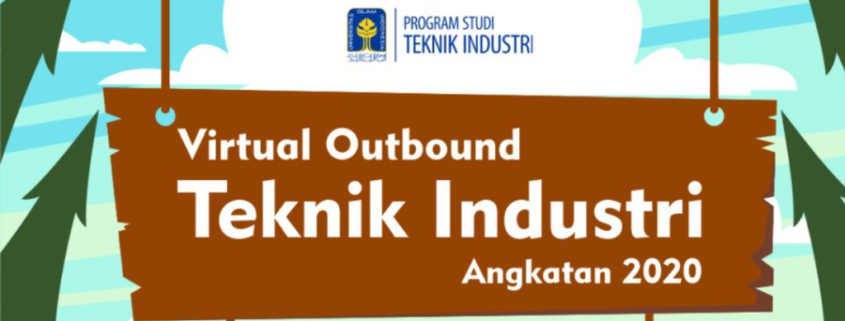 Virtual Outbound Teknik Industri UII